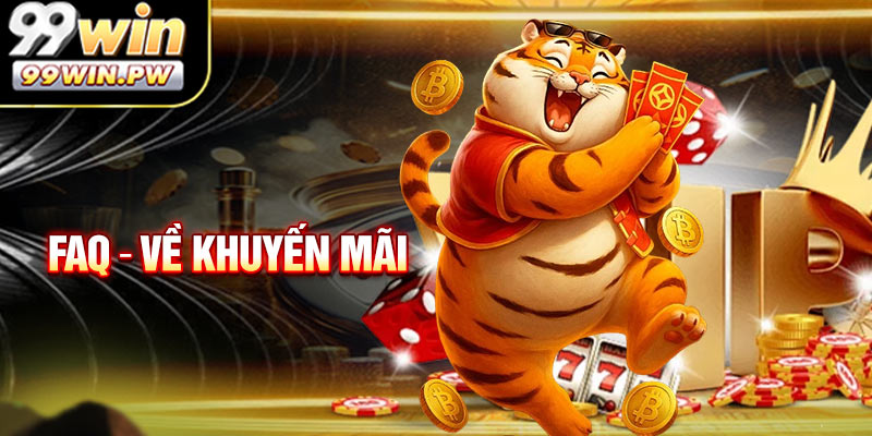 FAQ – Tìm hiểu về khuyến mãi nhà cái 99WIN